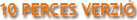 10 perces változat